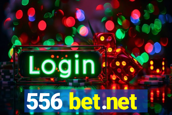 556 bet.net